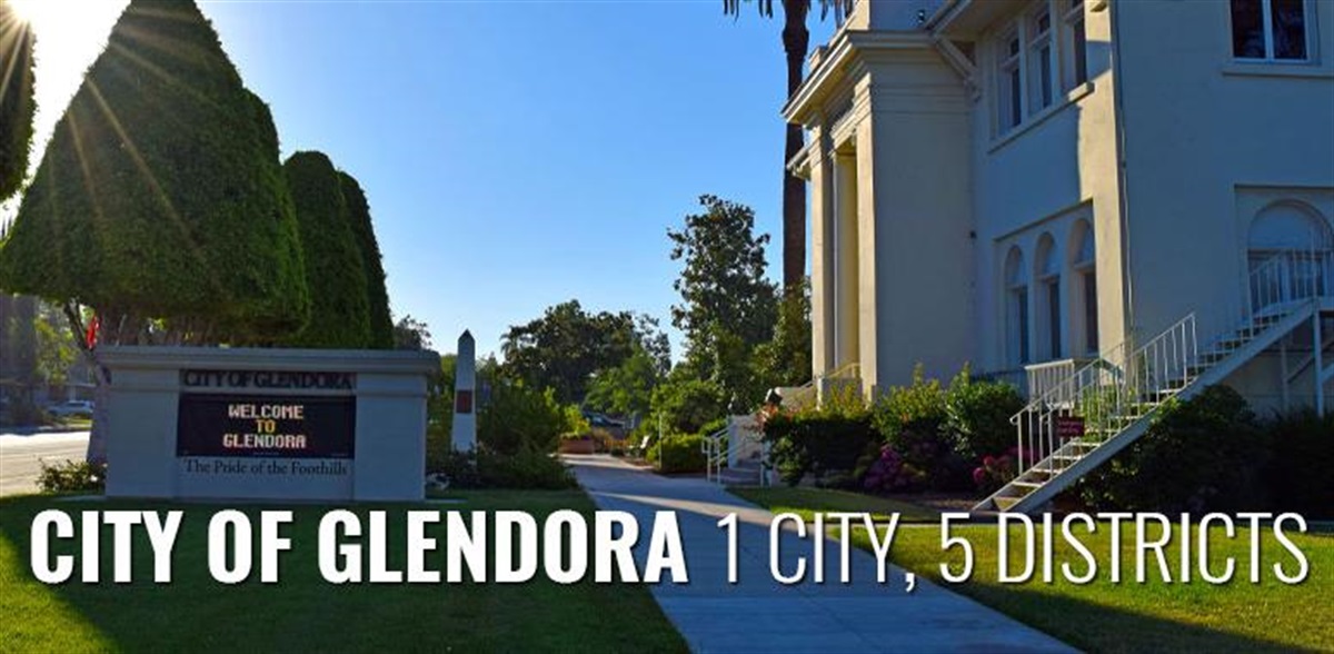 Districts Slide 1 City of Glendora